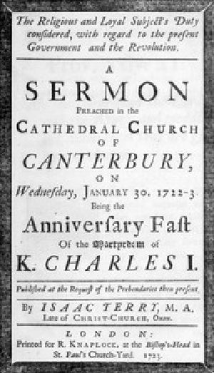 [Gutenberg 48349] • The religious and loyal subject's duty considered: with regard to the present Government and the Revolution / A sermon preached in the Cathedral Church of Canterbury, on Wednesday, January 30, 1722-3